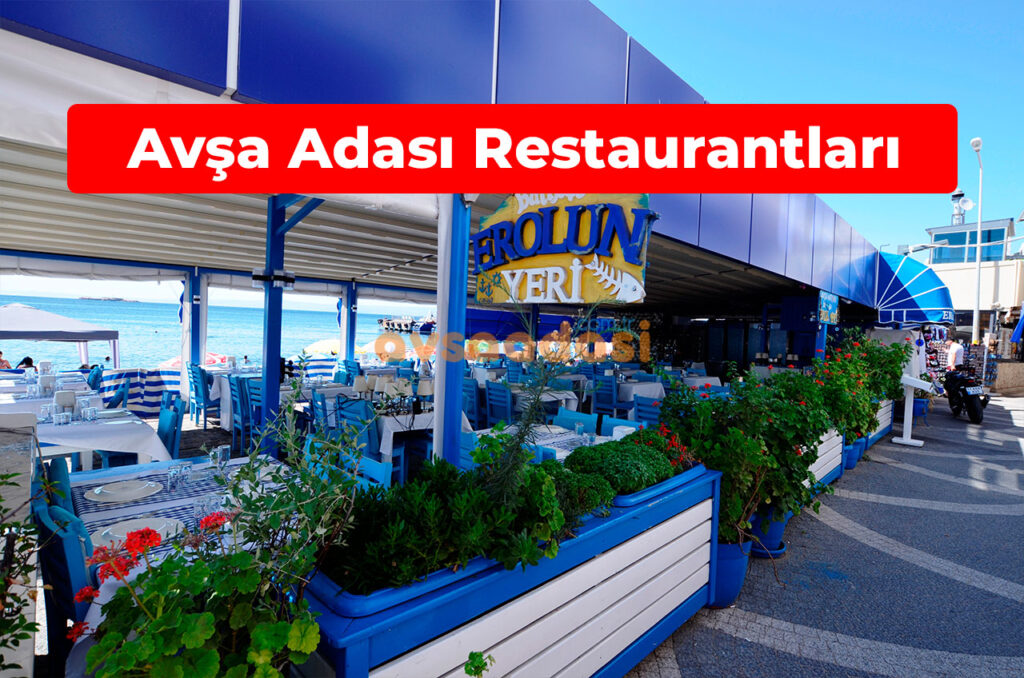 Avşa Adası Restaurantları 2026 – Avşa Adası’nda Ne Yenir?
