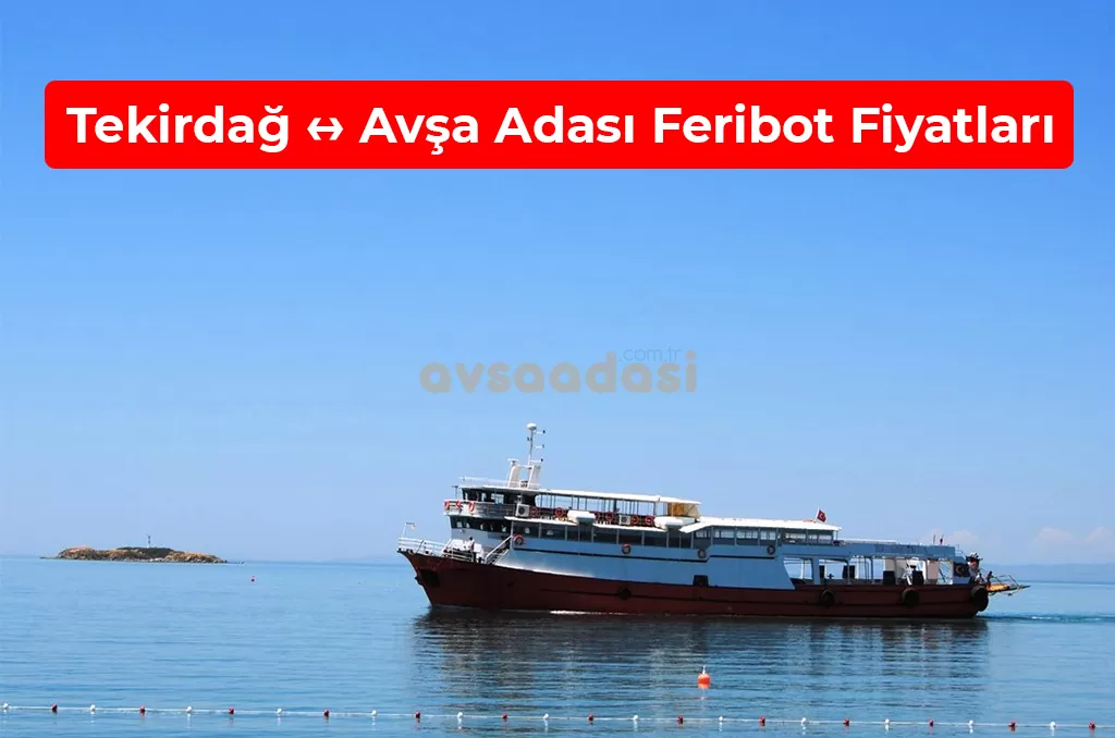 Avşa Adası Feribot Fiyatları 2026