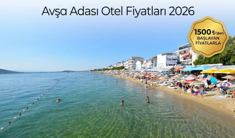 Avşa Adası Otel Fiyatları 2026 – 1500 ₺’den Başlayan
