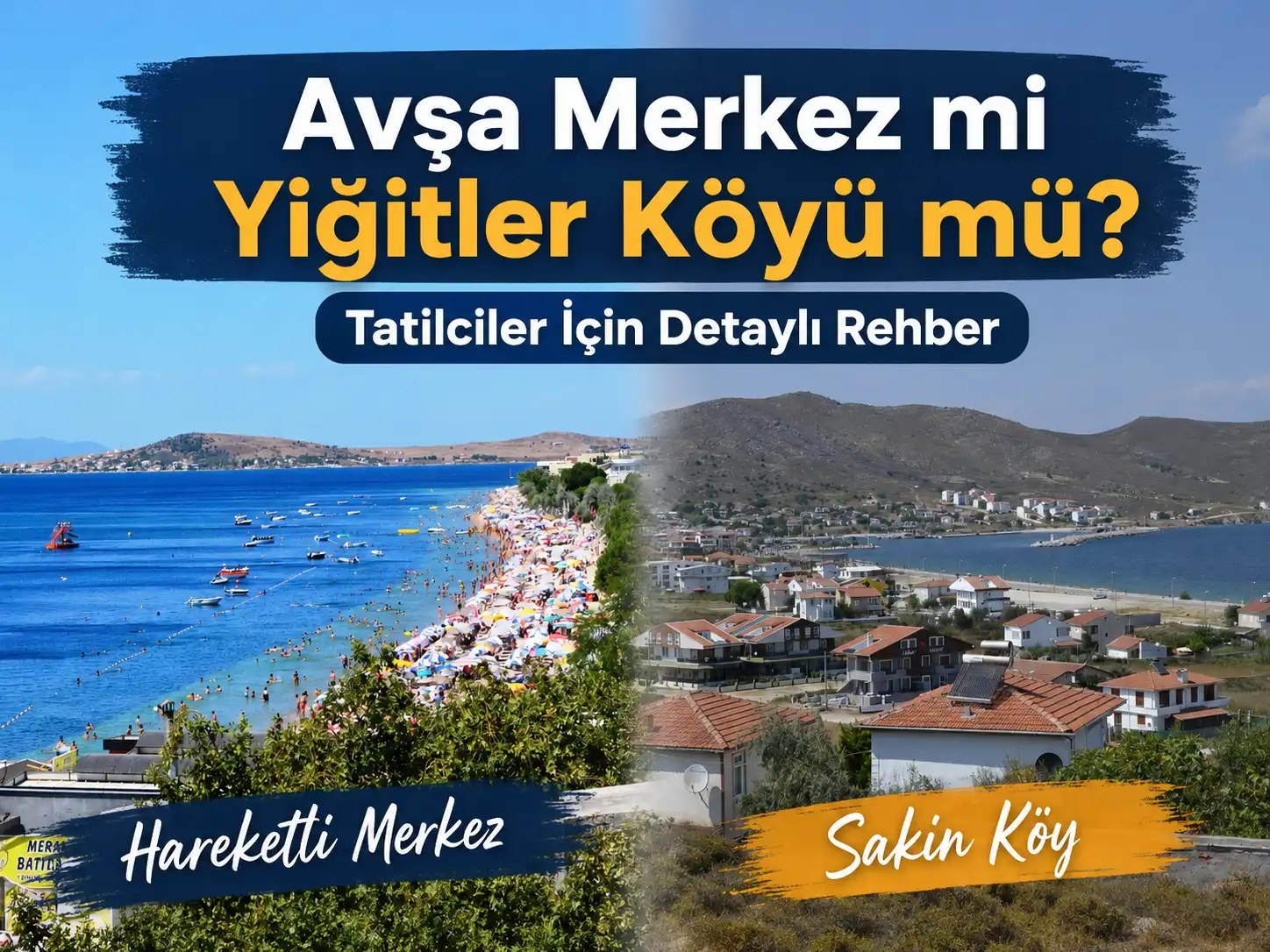 Avşa Merkez mi Yiğitler Köyü mü? Tatilciler İçin Detaylı Rehber